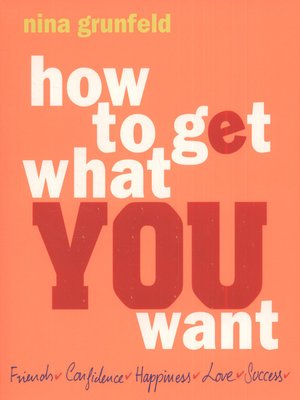 cover image of How to get what you want